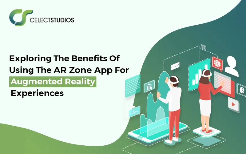 exploring the benefits of using AR zone