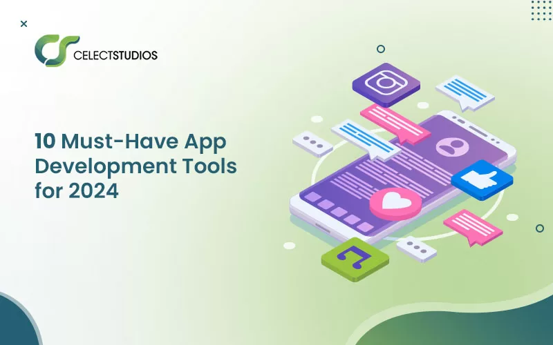 10 Must-Have App Development Tools