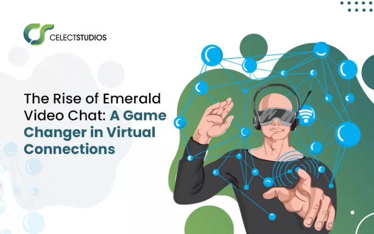 The Rise of Emerald Video Chat A Game Changer in Virtual Connection